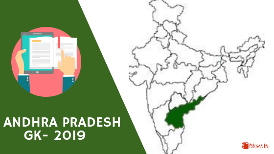 Andhra Pradesh- General knowledge and current affairs Gk-2019