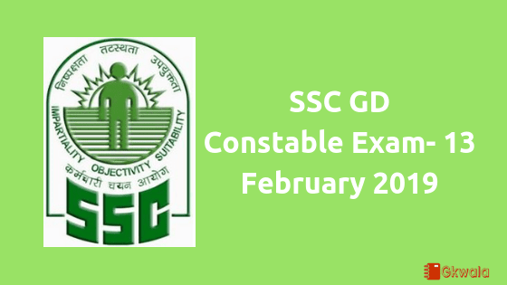 SSC GD (Constable) Exam- Question paper 13 February 2019