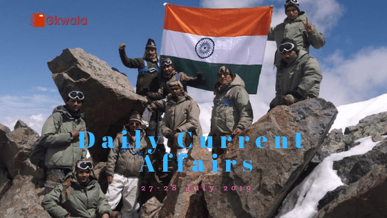 Daily Current Affairs Questions 27-28 July 2019