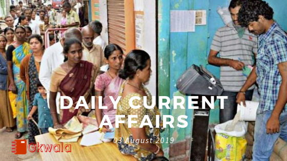Daily Current Affairs Questions 03 August 2019