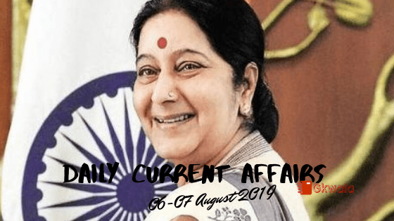 Daily Current Affairs Questions 06-07 August 2019