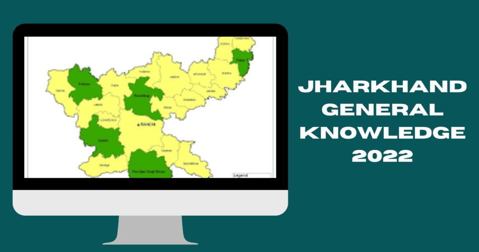 Jharkhand General knowledge 2022